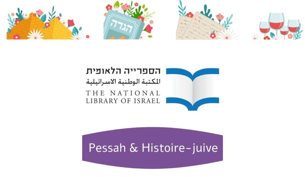 Justes parmi les nations et Pessa’h par La Bibliothèque Nationale d’Israël