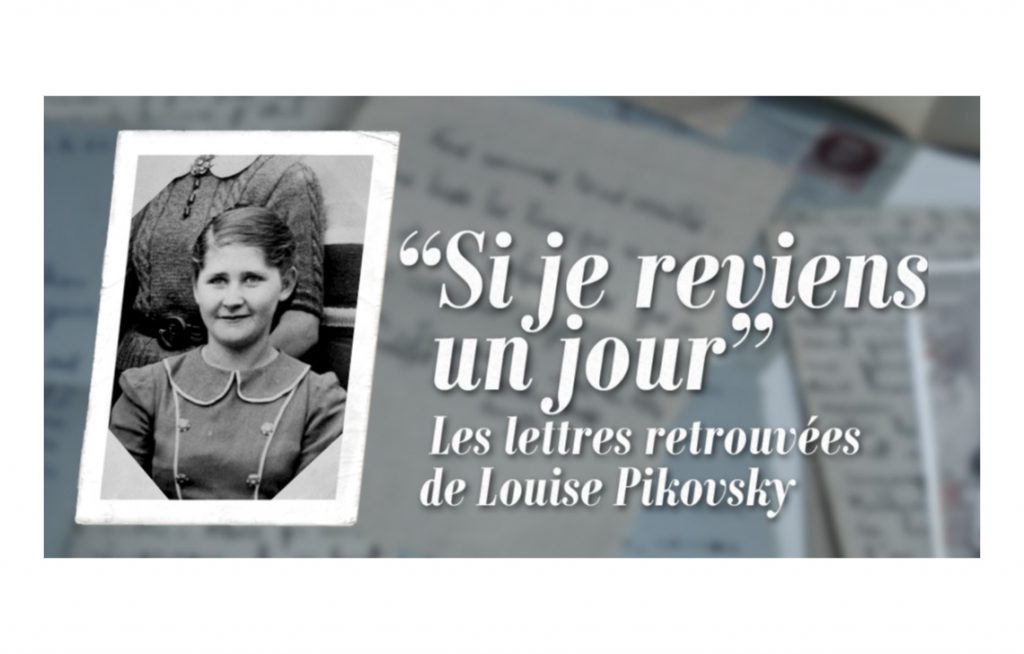 « Si je reviens un jour » Les lettres retrouvées de Louise Pikovsky (web doc France24)