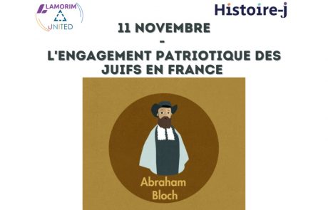 Le 11 novembre – L’engagement patriotique des Juifs en France (Histoire-J / Lamorim)